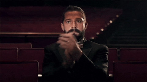 Shia LaBeouf clapping and mouthing good job